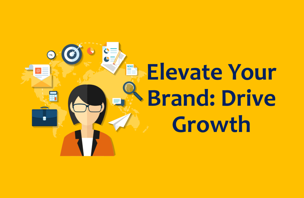 Elevate Your Brand