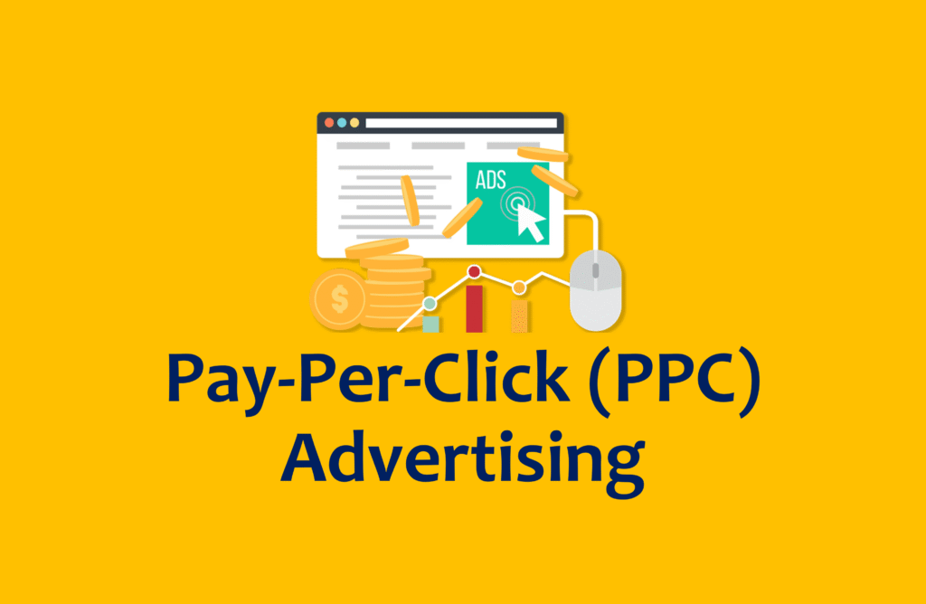 Pay-Per-Click (PPC) Advertising