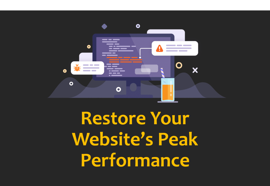 Restore Your Website’s Peak Performance